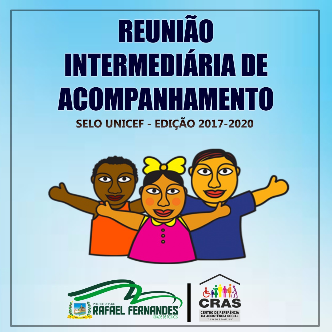 Comissão Intersetorial do Selo Unicef de Rafael Fernandes, realiza reunião na Sede do CRAS