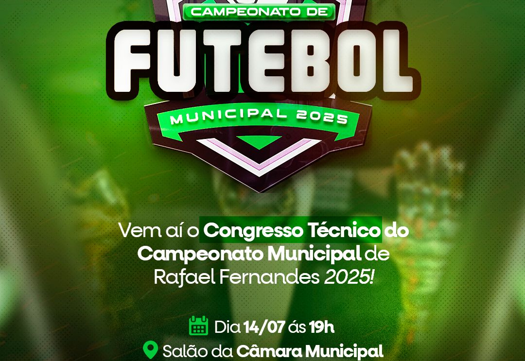 Vem aí o Campeonato Municipal de Futebol de Rafael Fernandes, edição 2025