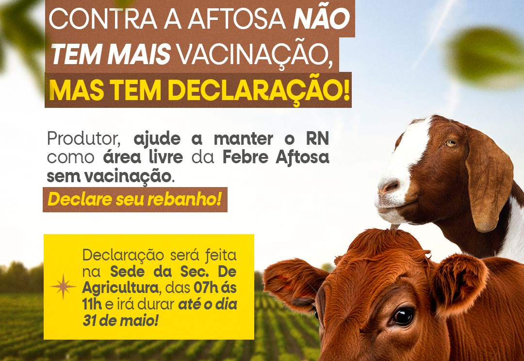 Ajude a Manter o RN Livre da Febre Aftosa, produtor declare seu rebanho!