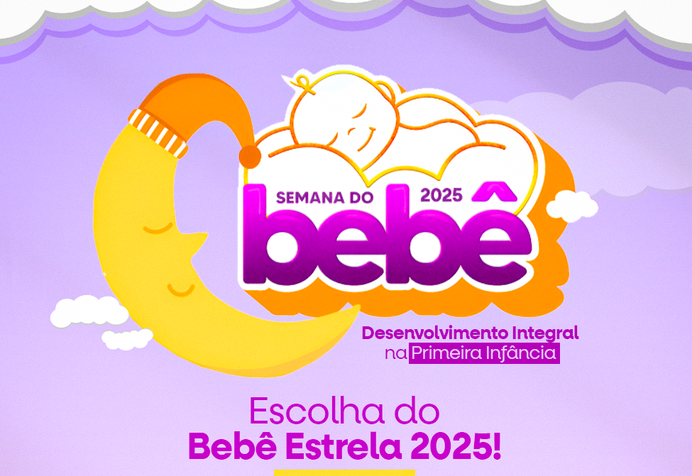 Escolha do Bebê Estrela 2025, Inscrições serão realizadas nesta terça (19) e quarta (20), na Sede do CRAS.