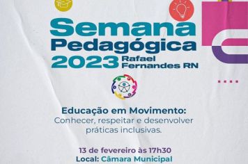 Semana Pedagógica 2023 de Rafael Fernandes tem início nesta segunda (13)