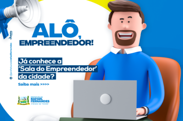 Alô, empreendedor! Você já conhece o nosso projeto?