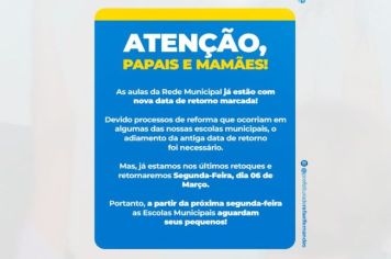 Rede municipal de ensino: Volta as aulas acontecerá na próxima segunda dia 06 de março