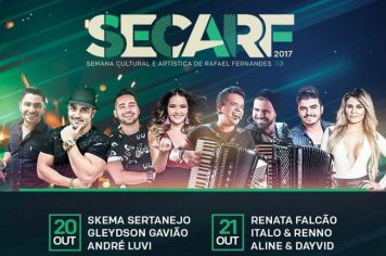 PREFEITURA DE RAFAEL FERNANDES DIVULGA ATRAÇÕES PARA A SECARF 2017