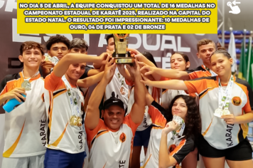 Equipe de Karatê de Rafael Fernandes conquista 16 medalhas e se consagra Campeã Estadual em Natal