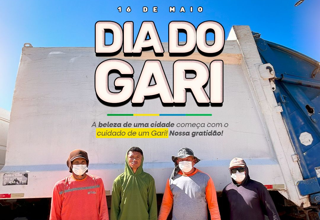 16 de Maio, dia do Gari, a Prefeitura de Rafael Fernandes presta homenagem aos profissionais da limpeza urbana da nossa cidade.