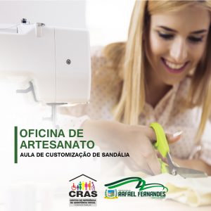 Read more about the article CRAS realiza oficina de customização de Sandálias com o Grupo “Mulheres Vitoriosas”