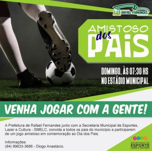 Read more about the article Secretaria de Esporte, realizará jogo amistoso em alusão ao dia dos pais