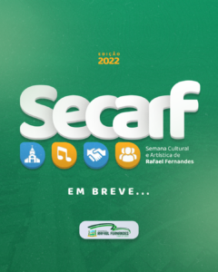 Read more about the article SECARF 2022, Semana Cultural e Artística de Rafael Fernandes