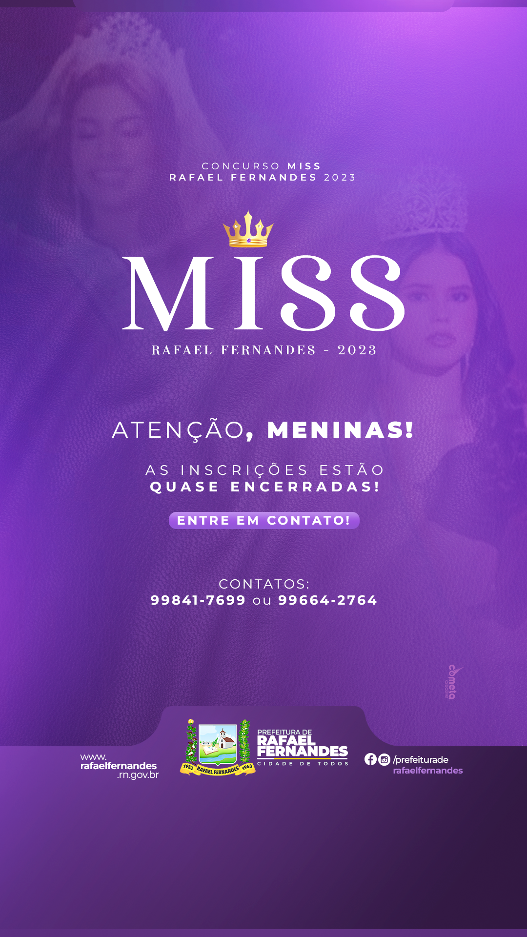 Leia mais sobre o artigo Inscrições para o concurso Miss Rafael Fernandes 2023, estão quase encerradas!